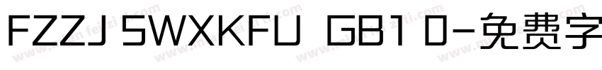FZZJ SWXKFU  GB1 0字体转换